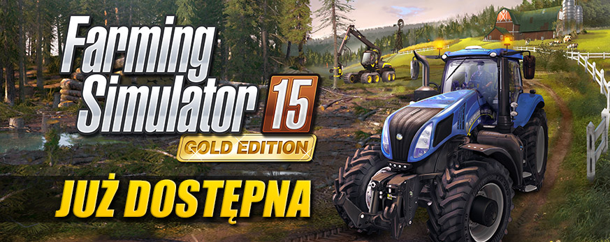 Farming Simulator 15 GOLD Edition: Już Dostępna