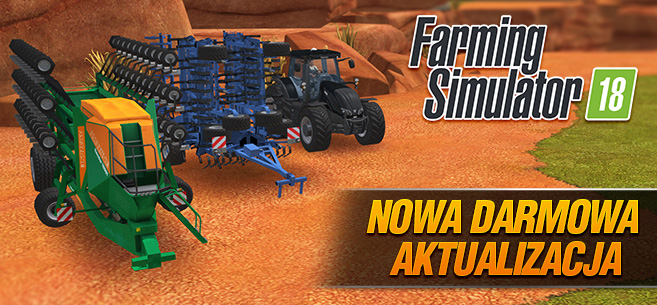 Nowa Darmowa Aktualizacja do gry Farming Simulator 18 na platformy iOS i Android już dostępna.