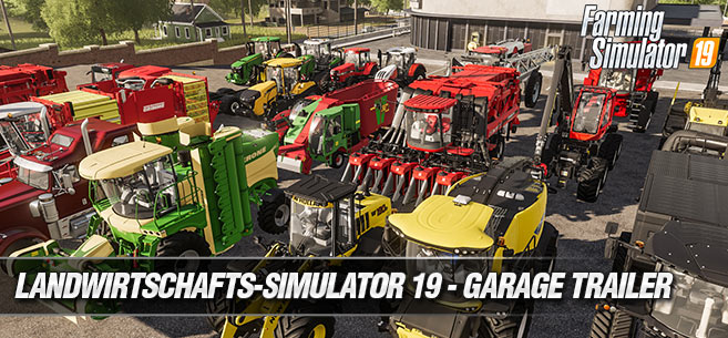 Betretet die Garage des Landwirtschafts-Simulator 19 und bewundert die vielen verfügbaren Fahrzeuge und Werkzeuge.