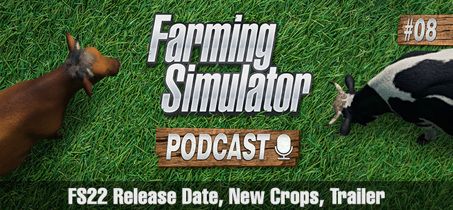 Release Date and Trailer Revealed for Farming Simulator 22! - FS 22