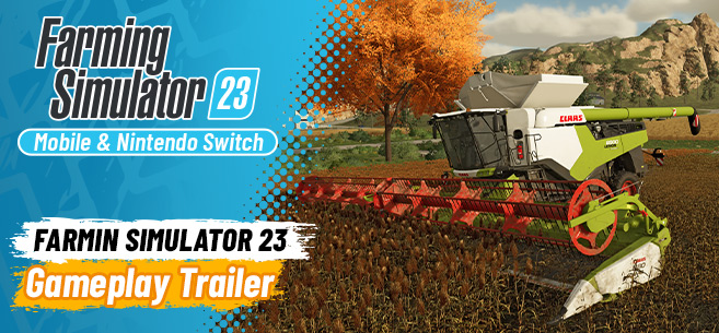 Farming Simulator 23 gets its first gameplay video