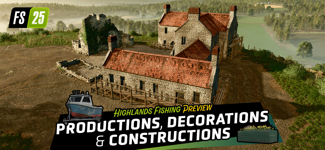 New Productions, Constructions & Decorations | Highlands Fishing Preview